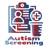 Autism Screening (pre-requisite to diagnosis)