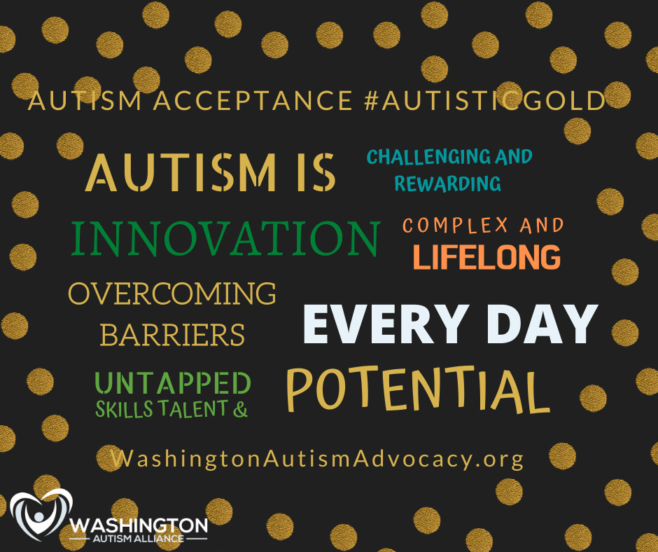 April Is Autism Acceptance Month - Washington Autism Alliance