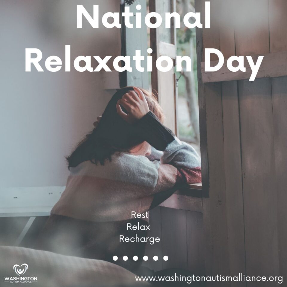 National Relaxation Day A Vital Reminder For Parents Of Kids With